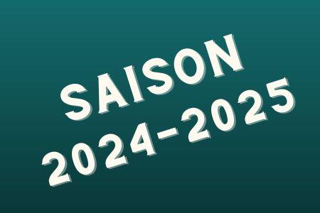 Saison 2023-2024 : Horaires & Conditions